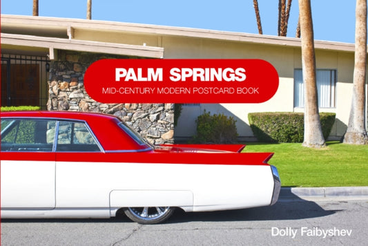 Book cover of: Palm Springs. By: Dolly Faibyshev