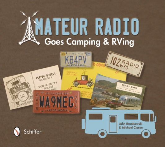 Book cover of: Amateur Radio Goes Camping & RVing