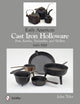 Book cover of: Early American Cast Iron Holloware 1645-1900