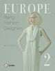 Book cover of: Europe: Rising Fashion Designers 2. By: Patrick Gottelier