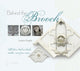 Book cover of: Behind the Brooch. By: Lorena Angulo