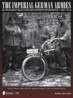 Imperial German Armies in Field Grey Seen Through Period Photographs • 1907-1918