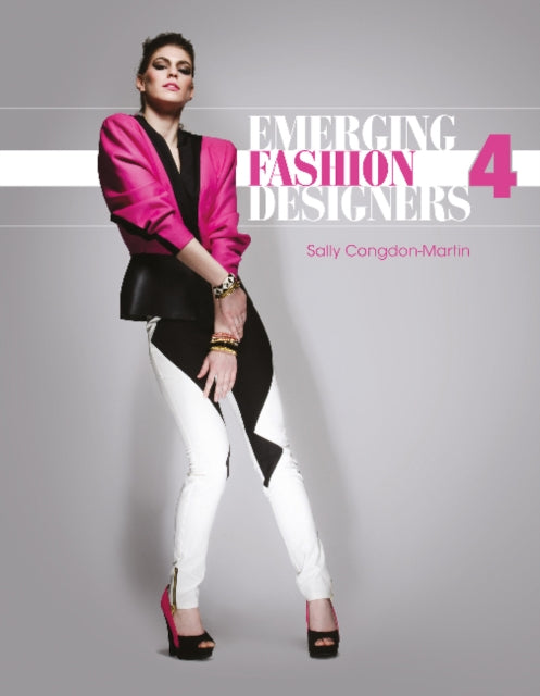 Book cover of: Emerging Fashion Designers 4. By: Sally Congdon-Martin