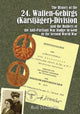 Book cover of: History of the 24. Waffen-Gebirgs (Karstjager)-Division der SSand the Holders of the Anti-Partisan War Badge in Gold in the Second World War. By: Rolf Michaelis