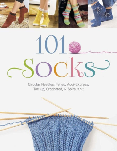 Book cover of: 101 Socks. By: The Editors of the Oz Creativ Series