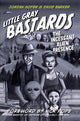 Book cover of: Little Gray Bastards. By: Jordan Hofer