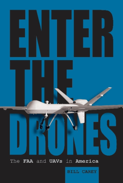 Book cover of: Enter the Drones. By: Bill Carey