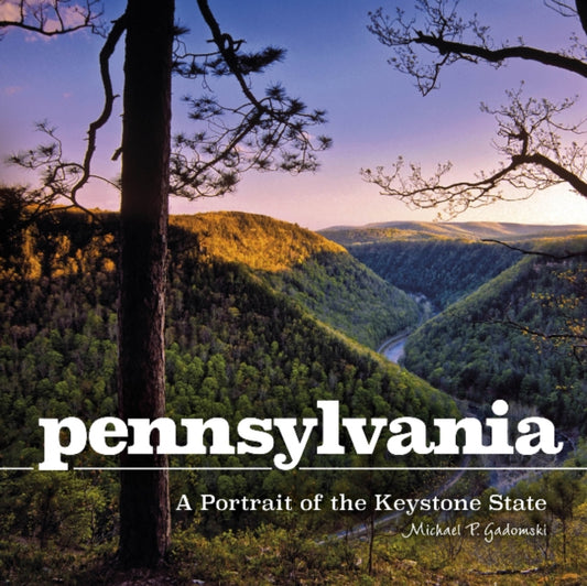 Book cover of: Pennsylvania. By: Michael P. Gadomski
