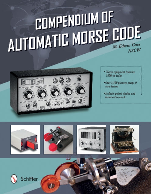 Book cover of: Compendium of Automatic Morse Code. By: Ed Goss