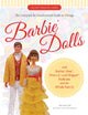 Book cover of: Complete & Unauthorized Guide to Vintage Barbie® Dolls. By: Hillary Shilkitus James