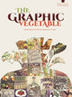 Book cover of: Graphic Vegetable. By: Michael B. Emery