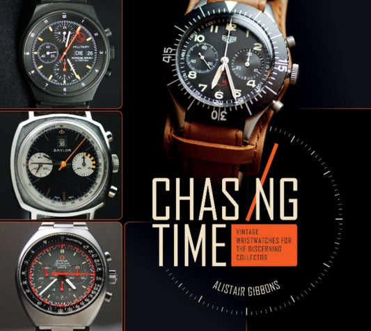 Book cover of: Chasing Time. By: Alistair Gibbons