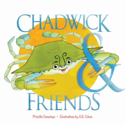 Book cover of: Chadwick And Friends. By: Priscilla Cummings