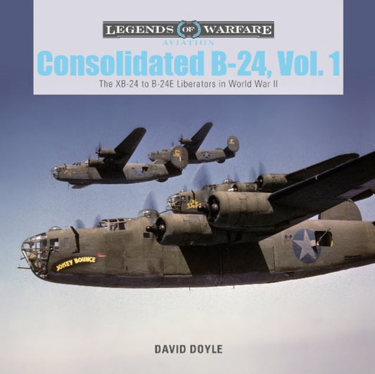 Book cover of: Consolidated B-24 Vol.1. By: David Doyle