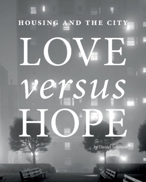 Book cover of: Housing and the City. By: Daniel Solomon