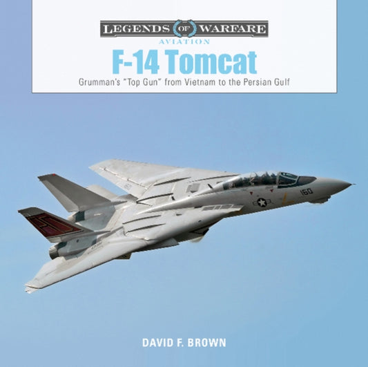 Book cover of: F-14 Tomcat. By: David F. Brown