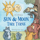 Book cover of: Sun & Moon Take Turns. By: Lili DeBarbieri