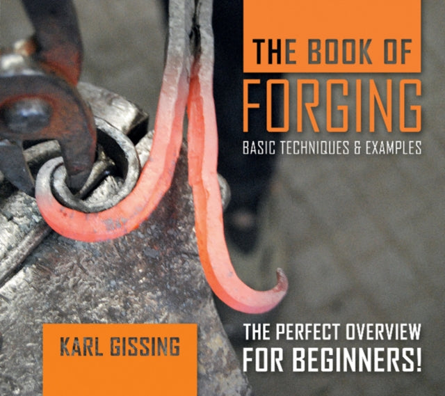 Book cover of: Book of Forging. By: Karl Gissing