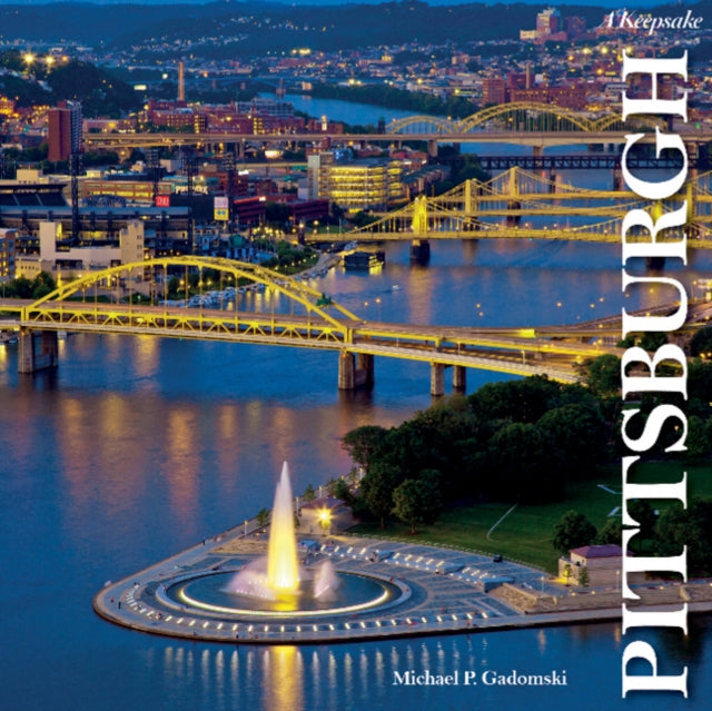 Book cover of: Pittsburgh. By: Michael P. Gadomski