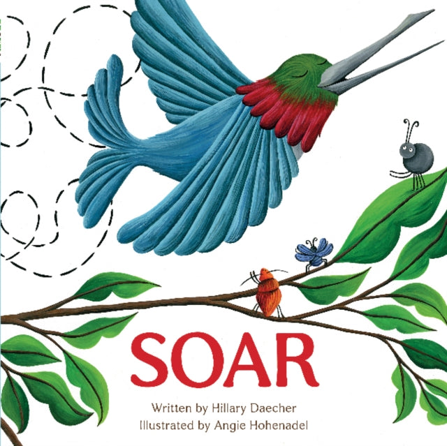 Book cover of: SOAR. By: Hillary Daecher