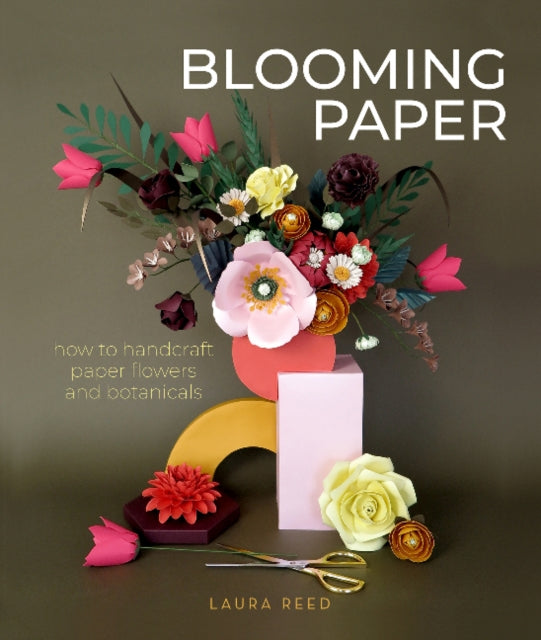 Book cover of: Blooming Paper. By: Laura Reed