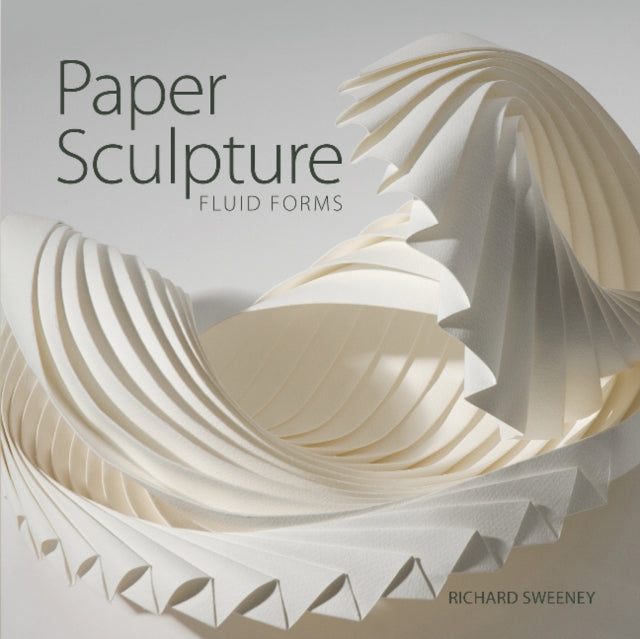 Book cover of: Paper Sculpture. By: Richard Sweeney