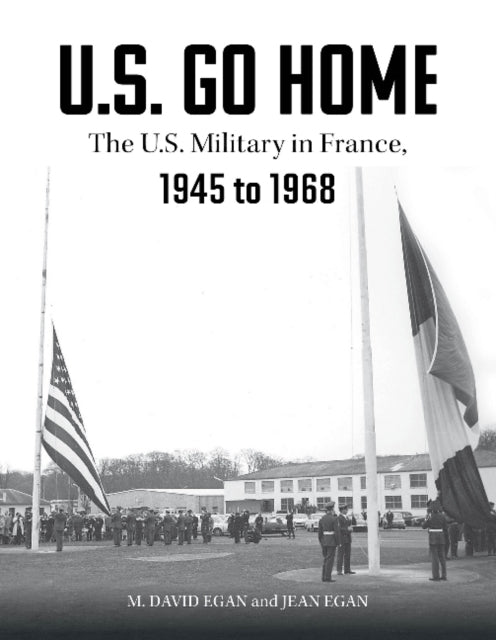 Book cover of: U.S. Go Home. By: David Egan
