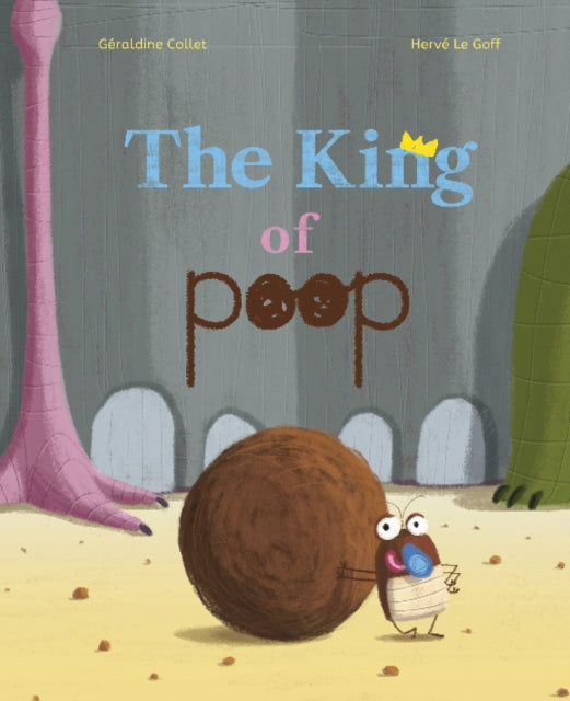 Book cover of: King of Poop. By: Géraldine Collet