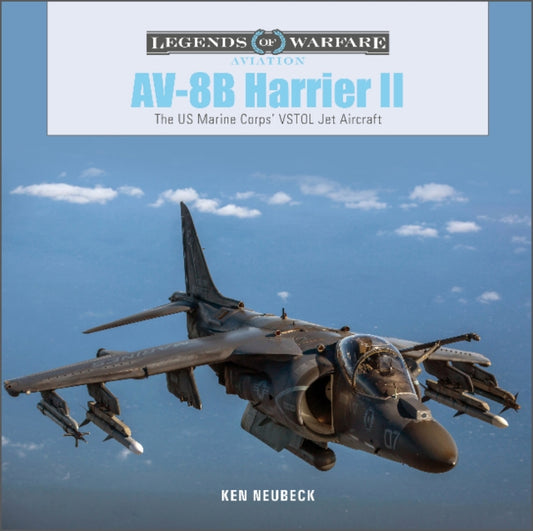 Book cover of: AV-8B Harrier II. By: Ken Neubeck