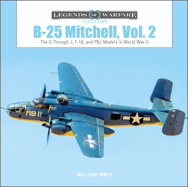 Book cover of: B-25 Mitchell, Vol. 2. By: William Wolf