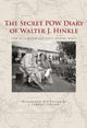 Book cover of: Secret POW Diary of Walter J. Hinkle. By: J. Forrest Pollard