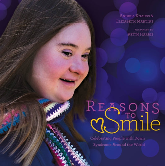 Book cover of: Reasons to Smile, 2nd Edition. By: Andrea Knauss