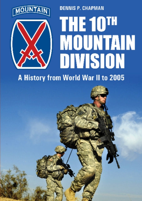 Book cover of: 10th Mountain Division. By: Dennis P. Chapman