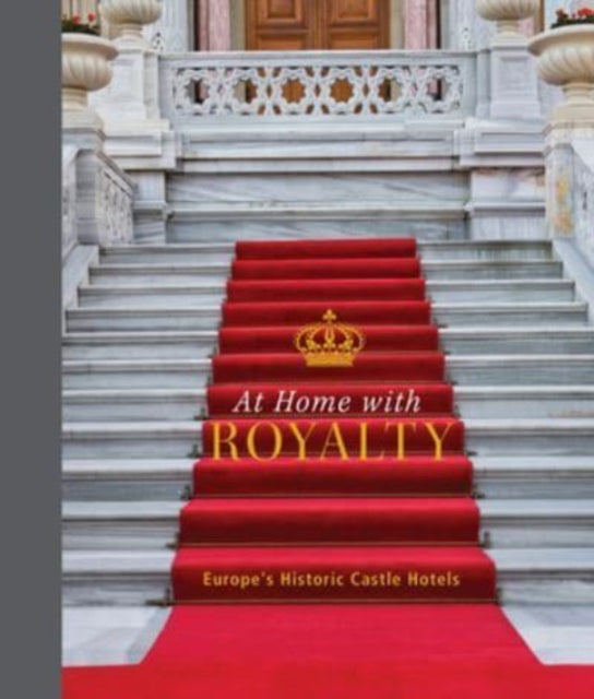 Book cover of: At Home with Royalty. By: Schiffer Schiffer Publishing
