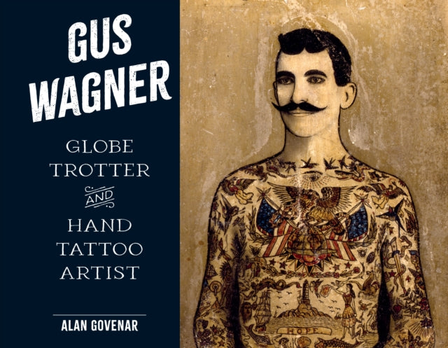 Book cover of: Gus Wagner. By: Alan Govenar