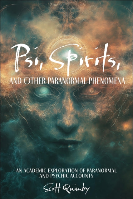 Book cover of: Psi, Spirits, and Other Paranormal Phenomena