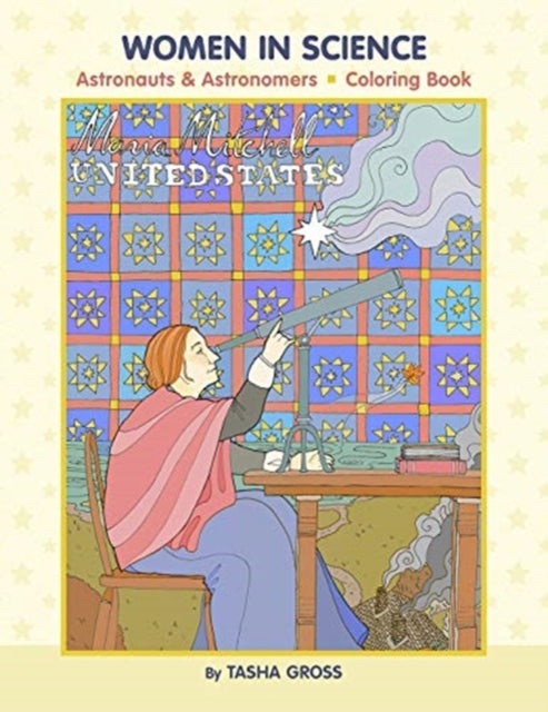 Book cover of: Tasha Gross Women in Science Colouring Book