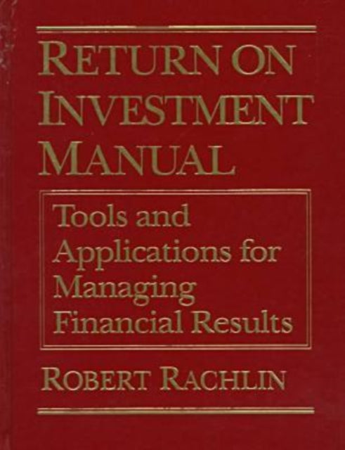 Book cover of: Return on Investment Manual