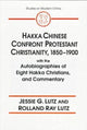 Book cover of: Hakka Chinese Confront Protestant Christianity, 1850-1900. By: Jessie G. Lutz
