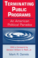 Book cover of: Terminating Public Programs: An American Political Paradox