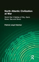 Book cover of: North Atlantic Civilization at War