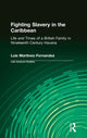 Book cover of: Fighting Slavery in the Caribbean