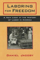 Book cover of: Laboring for Freedom
