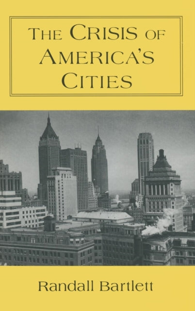 The Crisis of America's Cities