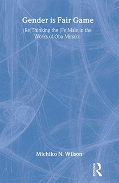 Book cover of: Gender is Fair Game. By: Michiko N. Wilson