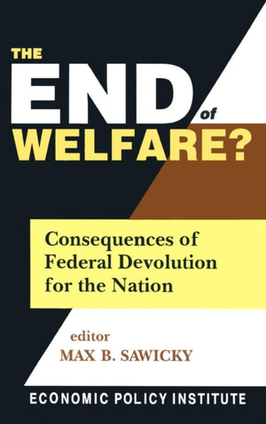 The End of Welfare?
