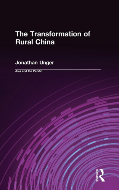 Book cover of: Transformation of Rural China. By: Jonathan Unger