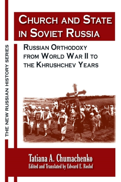 Book cover of: Church and State in Soviet Russia. By: Tatiana A. Chumachenko