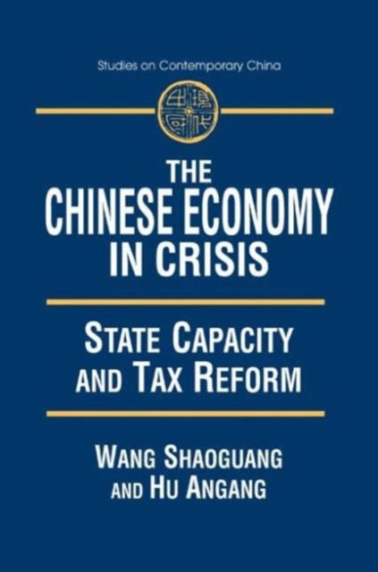 The Chinese Economy in Crisis