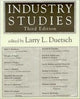 Book cover of: Industry Studies. By: Larry L. Duetsch